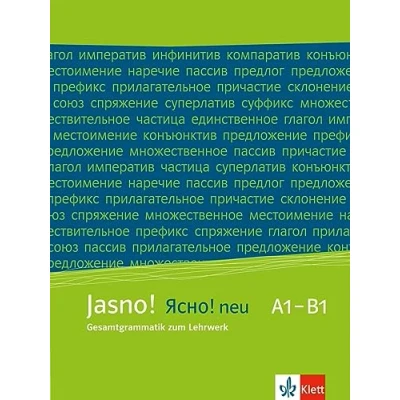 Abbildung von Jasno! neu A1 B1: Gesamtgrammatik zum Lehrwerk. Grammatik (Jasno! neu: Russisch für Anfänger und Fortgeschrittene)