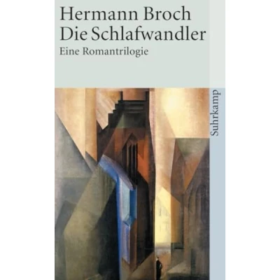 Abbildung von Kommentierte Werkausgabe. Romane und Erzählungen. Sechs Bände in Kassette: Band 1: Die Schlafwandler. Eine Romantrilogie (suhrkamp taschenbuch)