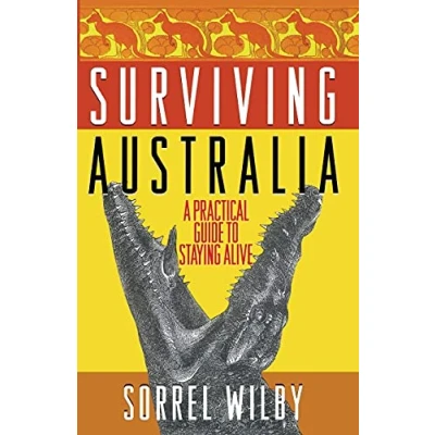 Abbildung von Surviving Australia: A Practical Guide to Staying Alive