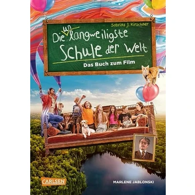 Abbildung von Die unlangweiligste Schule der Welt 1: Das Buch zum Film: mit vielen Filmfotos und neuen Illustrationen von Monika Parciak (1)