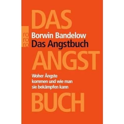Abbildung von Das Angstbuch: Woher Ängste kommen und wie man sie bekämpfen kann