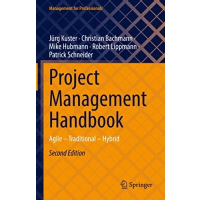 Abbildung von Project Management Handbook: Agile Traditional Hybrid (Management for Professionals)