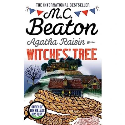 Abbildung von Agatha Raisin and the Witches&#039; Tree: Queen of Village Mystery
