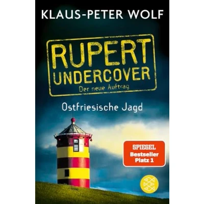 Abbildung von Rupert undercover Ostfriesische Jagd: Der neue Auftrag. Band 2. Kriminalroman