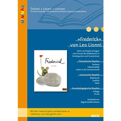 Abbildung von »Frederick« von Leo Lionni: Differenzierte Materialien zum Einsatz des Bilderbuchs in der Grundschule. Mit dem Frederick Spiel und zu ... (Beltz Praxis / Lesen Verstehen Lernen)