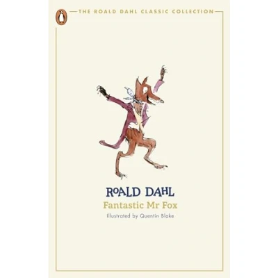 Abbildung von Fantastic Mr Fox: Roald Dahl. Illustrated by Quentin Blake (The Dahl Classic Collection)