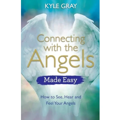 Abbildung von Connecting with the Angels Made Easy: How to See, Hear and Feel Your