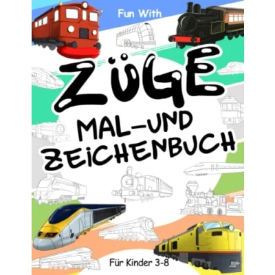 Abbildung von Züge Malbuch und Zeichnung: für Kinder im alter von 3 8 Jahren: Spaß beim Kolorieren moderner Zeichenräder: Tolles Aktivitäten Arbeitsbuch Kleinkinder &amp; Kids