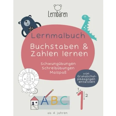 Abbildung von Lernmalbuch Buchstaben und Zahlen schreiben lernen ab 4 Jahren: Schreibübungen, Schwungübungen &amp; Malspaß (geeignet für Vorschule, Schulanfang Grundschule)