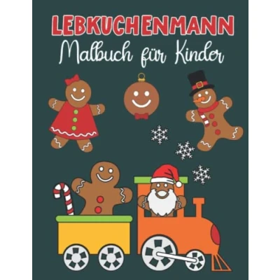 Abbildung von Lebkuchenmann Malbuch für Kinder: Fröhliche Malvorlagen mit Lebkuchenplätzchen Schönes Nikolausgeschenk Kleinkinder