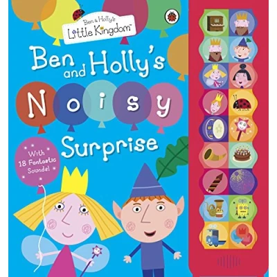 Abbildung von Ben and Holly&#039;s Little Kingdom: Noisy Surprise (Ben &amp; Kingdom)