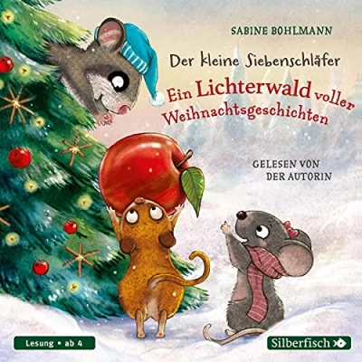 Abbildung von Der kleine Siebenschläfer: Ein Lichterwald voller Weihnachtsgeschichten: 1 CD