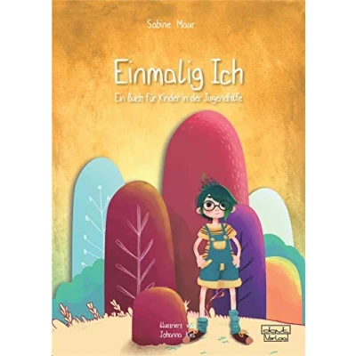 Abbildung von Einmalig Ich: Ein Buch für Kinder in der Jugendhilfe