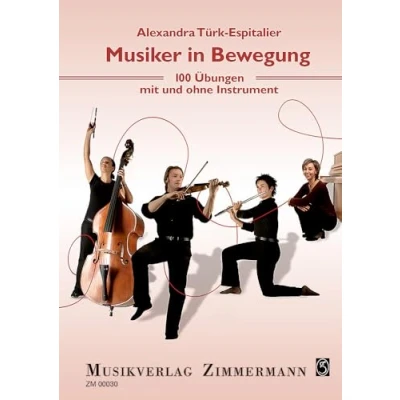 Abbildung von Musiker in Bewegung: 100 Übungen mit und ohne Instrument
