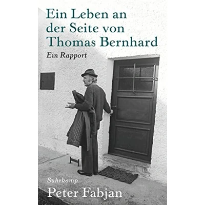 Abbildung von Ein Leben an der Seite von Thomas Bernhard: Rapport