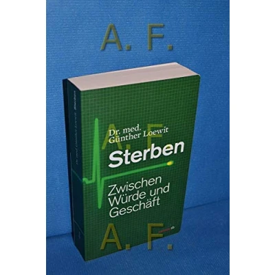 Abbildung von Sterben: Zwischen Würde und Geschäft (HAYMON TASCHENBUCH)