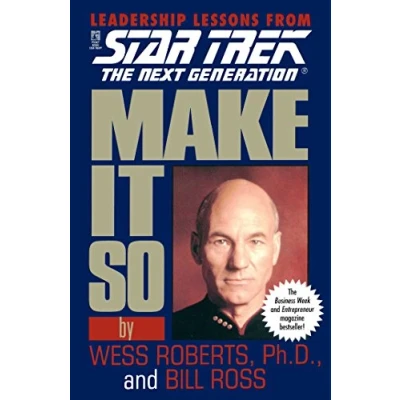 Abbildung von Make It So: Leadership Lessons from Star Trek: The Next Generation: Generation