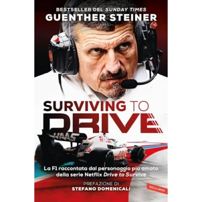 Abbildung von Surviving to drive. La F1 raccontata dal personaggio più amato della serie Netflix «Drive survive»
