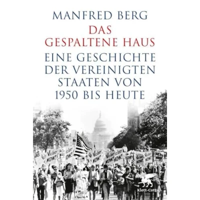 Abbildung von Das gespaltene Haus: Eine Geschichte der Vereinigten Staaten von 1950 bis heute