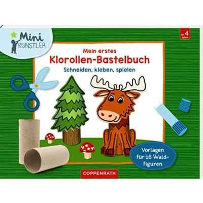 Abbildung von Mein erstes Klorollen Bastelbuch Im Wald: Schneiden, kleben, spielen (Mini Künstler)