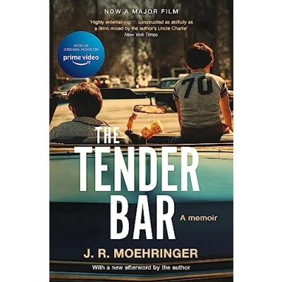 Abbildung von The Tender Bar: Now a Major Film Directed by George Clooney and Starring Ben Affleck