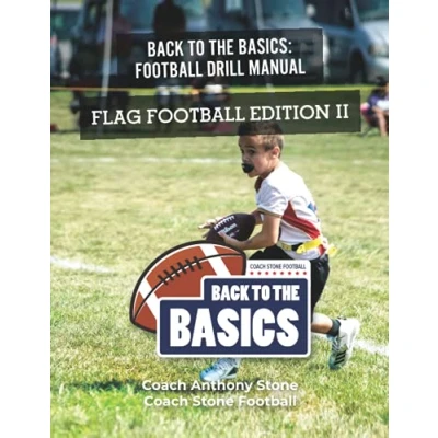 Abbildung von Back to the Basics Football Drill Manual: Flag Edition II