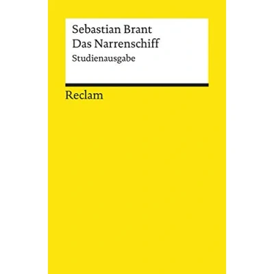 Abbildung von Das Narrenschiff. Mit allen 114 Holzschnitten des Drucks Basel 1494: Brant, Sebastian Deutsch Lektüre, Deutsche Klassiker der Literatur 18333 (Reclams Universal Bibliothek)