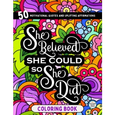 Abbildung von Inspirational Coloring Book for Women: 50 Motivational Quotes and Uplifting Affirmations with Relaxing Patterns to Color Adult Mindfulness Anxiety Relief