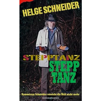 Abbildung von Stepptanz: Kommissar Schneider versteht die Welt nicht mehr