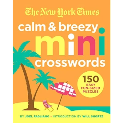 Abbildung von New York Times Calm and Breezy Mini Crosswords: 150 Easy Fun Sized Puzzles