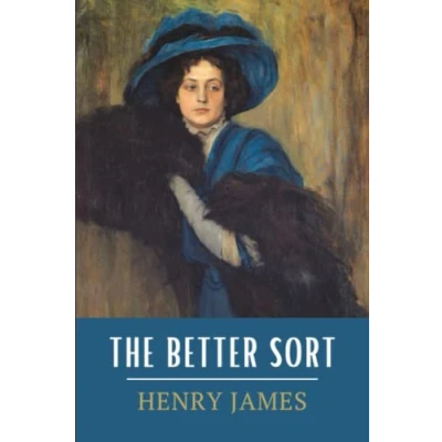 Abbildung von the Better Sort: Beast in Jungle and Other Stories