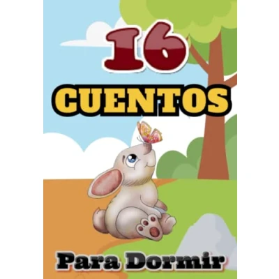 Abbildung von Cuentos infantiles PARA Dormir: NIÑOS de 2 6 años.: Hermosas ilustraciones y enseñanzas en cada narracion. (En Español)