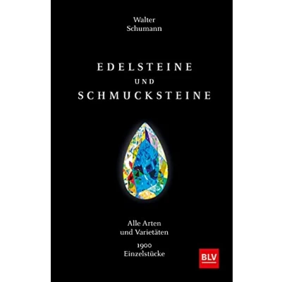 Abbildung von Edelsteine und Schmucksteine: Alle Arten Varietäten 1900 Einzelstücke (BLV Steine, Mineralien &amp; Fossilien)