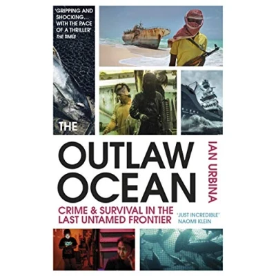 Abbildung von the Outlaw Ocean: Crime and Survival in Last Untamed Frontier