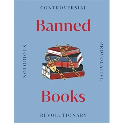 Abbildung von Banned Books: Notorious Provocative Revolutionary (DK Secret Histories)