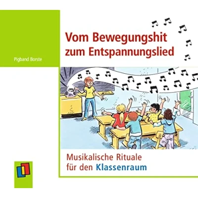 Abbildung von Vom Bewegungshit zum Entspannungslied: Musikalische Rituale für den Klassenraum