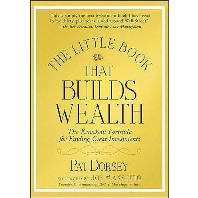 Abbildung von The Little Book That Builds Wealth: Knock Out Formula for Finding Great Investments (Little Book, Big Profits)