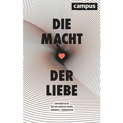 Abbildung von Die Macht der Liebe: Ein neuer Blick auf das größte Gefühl