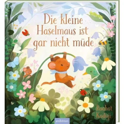 Abbildung von die kleine Haselmaus ist gar nicht müde: Einschlaf Kinderbuch &amp; Gutenacht Geschichte für Kinder ab 3, gern schlafen gehen wollen