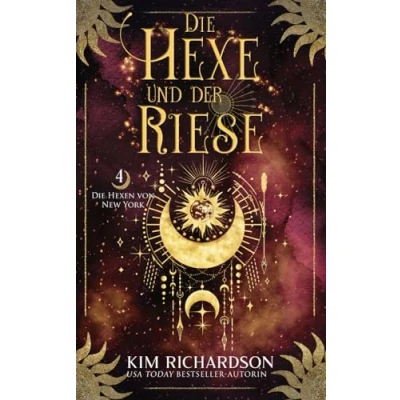 Abbildung von Die Hexe und der Riese (Die Hexen von New York, Band 4)