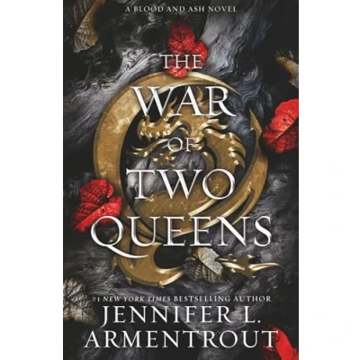 Abbildung von The War of Two Queens (Blood And Ash Series, Band 4)