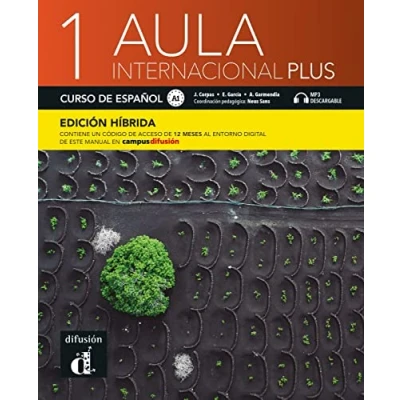 Abbildung von Aula internacional Plus 1 A1 Edición híbrida: internacional. Libro del alumno y cuaderno de ejercicios con audios vídeos + código directo ... manual en Campus Difusión (12 meses)
