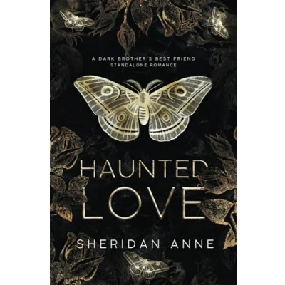Abbildung von Haunted Love: A Dark Brother&#039;s Best Friend Standalone Romance