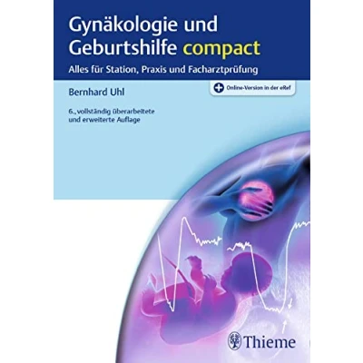 Abbildung von Gynäkologie und Geburtshilfe compact: Alles für Station, Praxis Facharztprüfung
