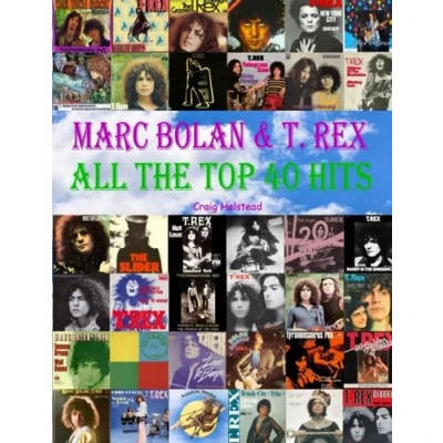 Abbildung von Marc Bolan &amp; T. Rex: All The Top 40 Hits