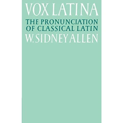 Abbildung von Vox Latina 2ed: A Guide to the Pronunciation of Classical Latin