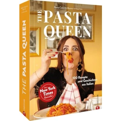 Abbildung von Nudel Kochbuch The Pasta Queen: 100 Rezepte mit Gelinggarantie. Aus Liebe zur italienischen Küche. Pasta, Drama and all things Italiana