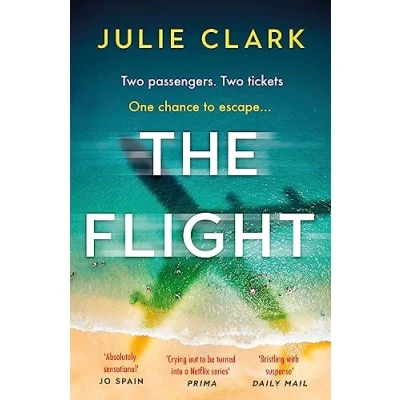 Abbildung von The Flight: An absolutely heart stopping psychological thriller with a twist you won&#039;t see coming
