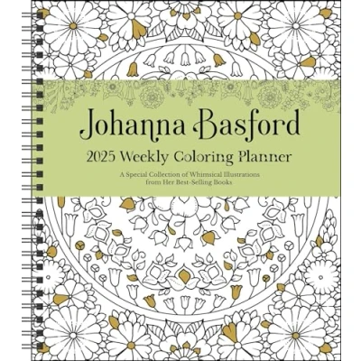 Abbildung von Johanna Basford 12 Month 2025 Weekly Coloring Calendar: A Special Collection of Whimsical Illustrations from Her Books