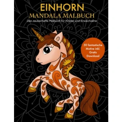 Abbildung von Einhorn Malbuch: Das Ausmalbuch mit 50 zauberhaften Mandala Motiven. (Inkl. Download)